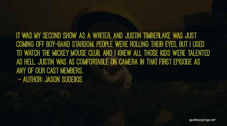 Rolling My Eyes Quotes By Jason Sudeikis