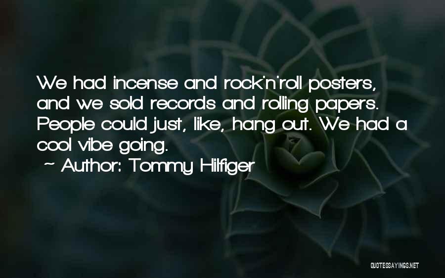 Rolling Papers Quotes By Tommy Hilfiger