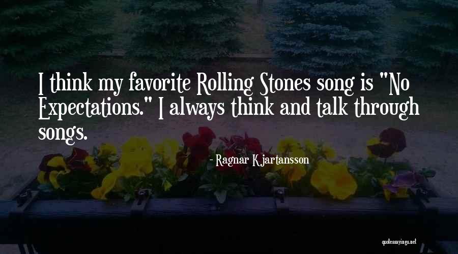 Rolling Stones Song Quotes By Ragnar Kjartansson