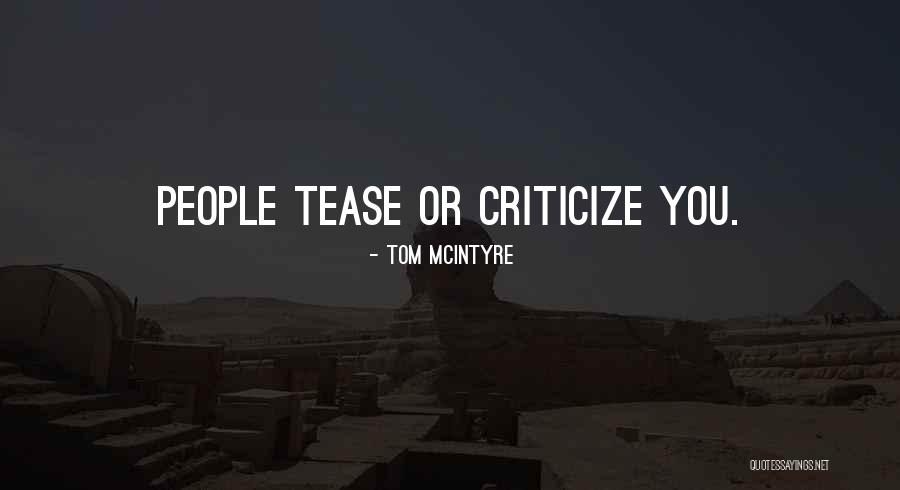 Rolling Thunder Medicine Man Quotes By Tom McIntyre