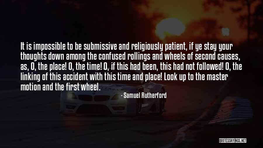 Rollings Quotes By Samuel Rutherford Rollings Quotes By Samuel Rutherford