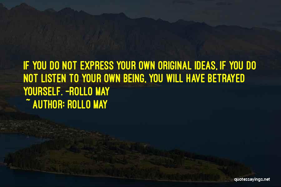 Rollo May Quotes 1579731