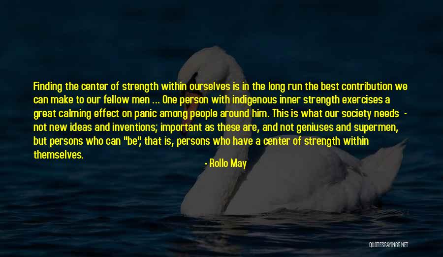 Rollo May Quotes 1750789