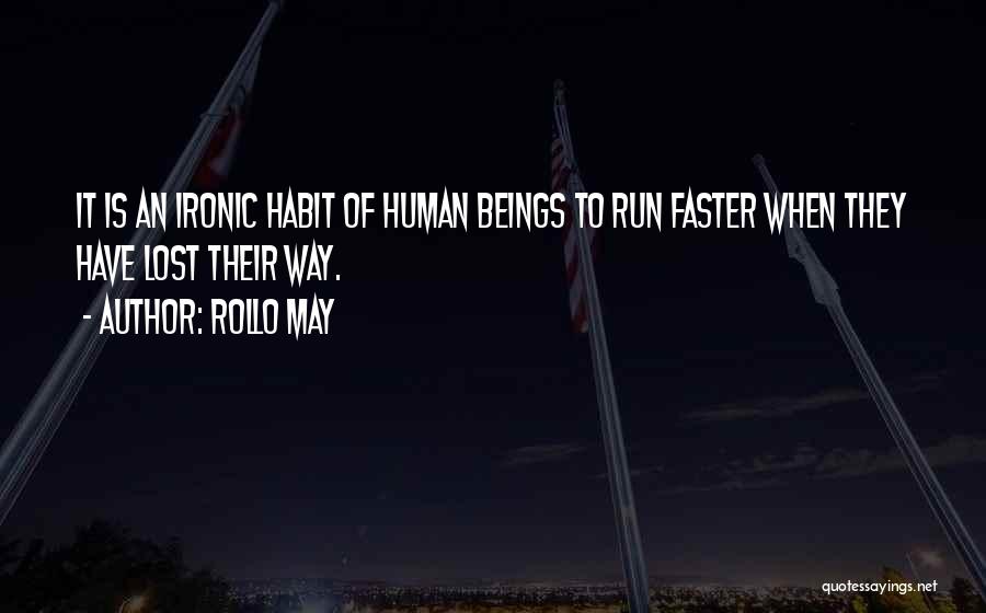 Rollo May Quotes 682236