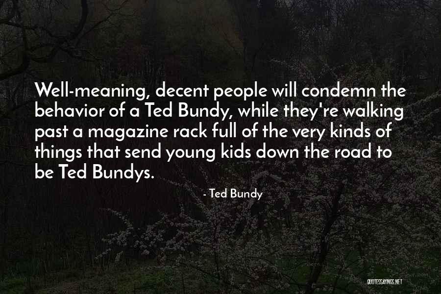 Rollo Viking Quotes By Ted Bundy Rollo Viking Quotes By Ted Bundy