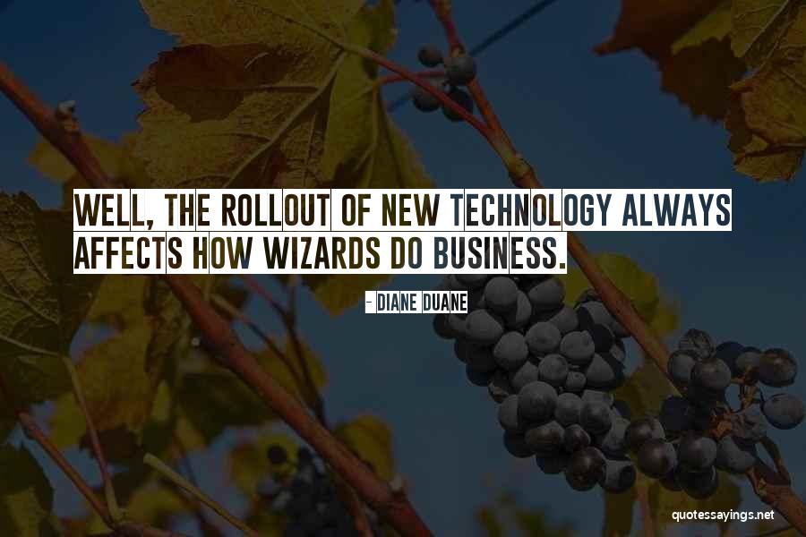 Rollout Quotes By Diane Duane Rollout Quotes By Diane Duane