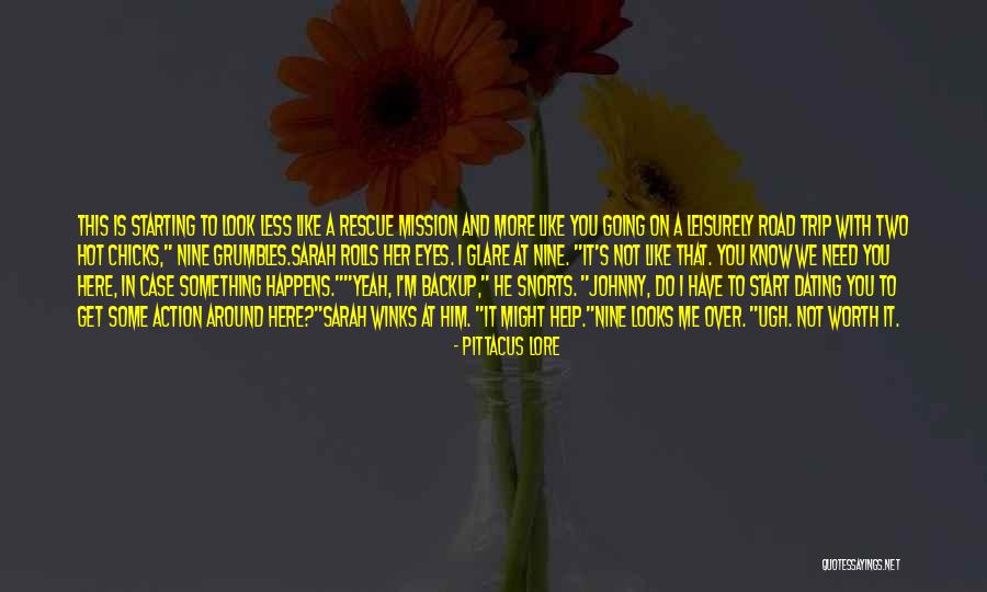 Rolls That Start With P Quotes By Pittacus Lore Rolls That Start With P Quotes By Pittacus Lore