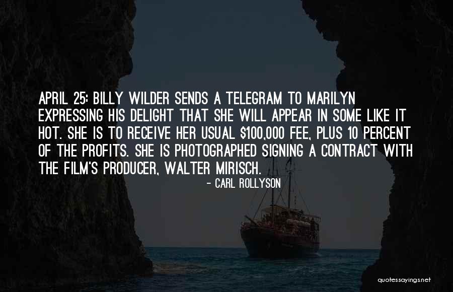 Rollyson Quotes By Carl Rollyson Rollyson Quotes By Carl Rollyson