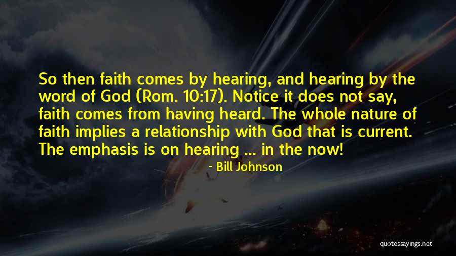 Rom 10 Quotes By Bill Johnson Rom 10 Quotes By Bill Johnson