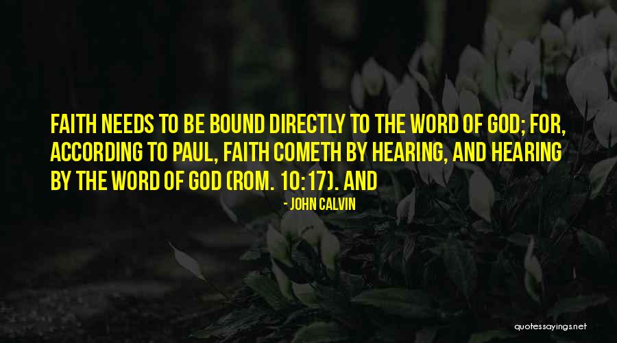 Rom 10 Quotes By John Calvin Rom 10 Quotes By John Calvin