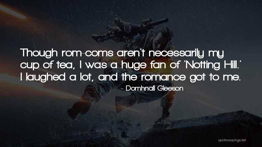 Rom Quotes By Domhnall Gleeson Rom Quotes By Domhnall Gleeson