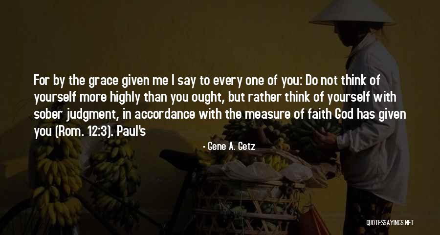 Rom Quotes By Gene A. Getz Rom Quotes By Gene A. Getz