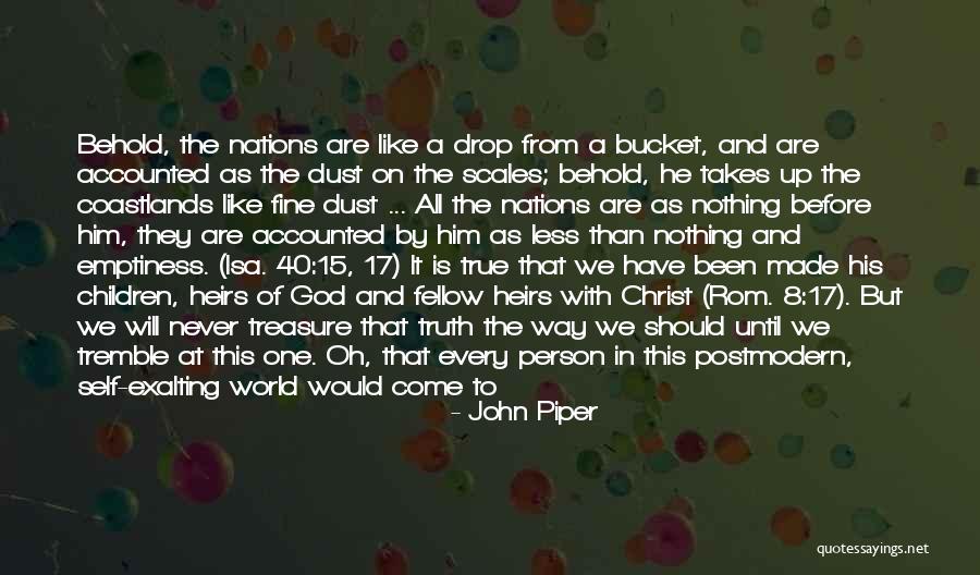 Rom Quotes By John Piper Rom Quotes By John Piper