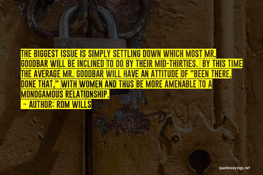 Rom Wills Quotes 1724281