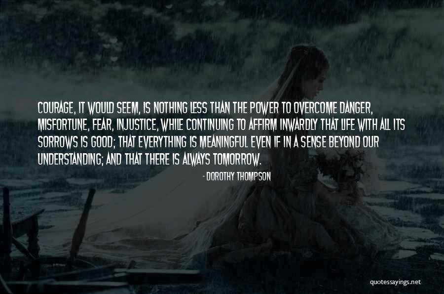 Rom88 Quotes By Dorothy Thompson Rom88 Quotes By Dorothy Thompson