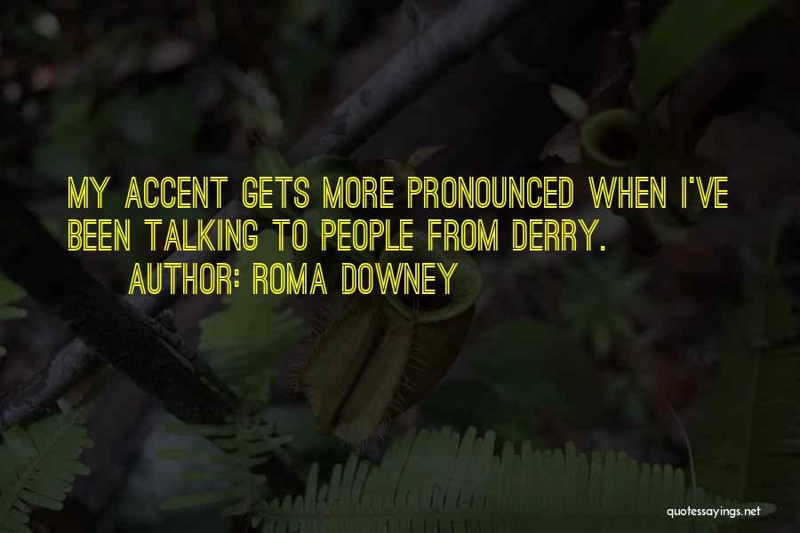 Roma Downey Quotes 1285485