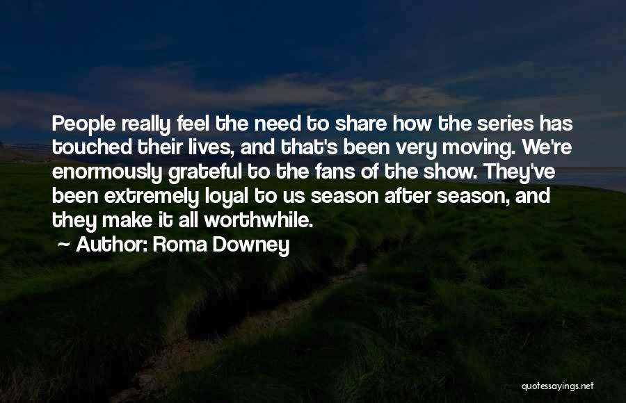 Roma Downey Quotes 2064438