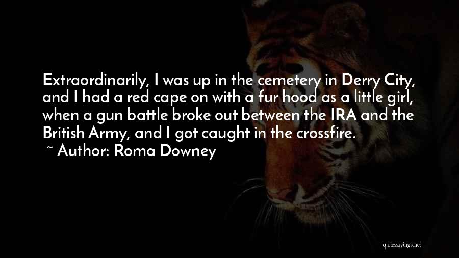 Roma Downey Quotes 268756