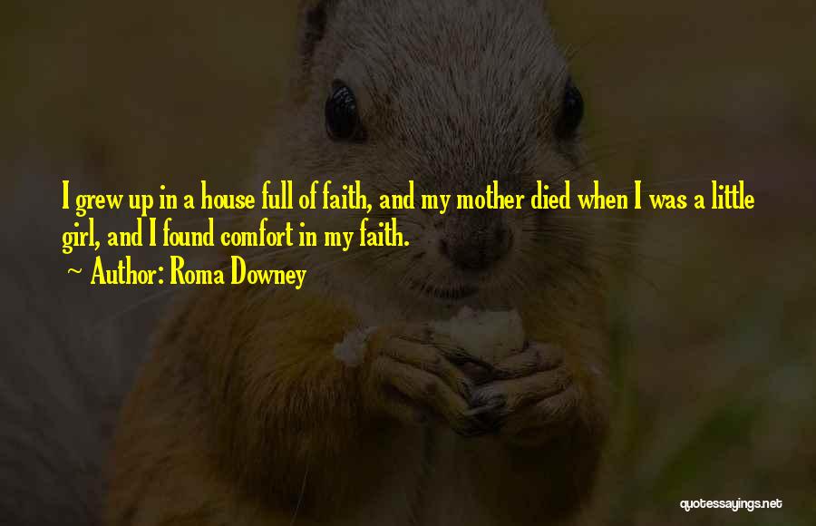 Roma Quotes By Roma Downey