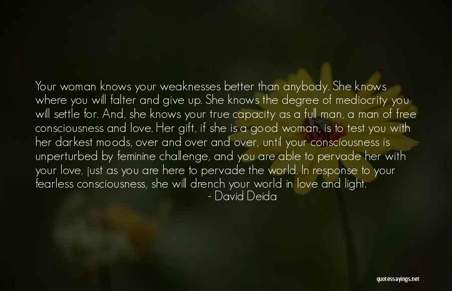 Romada Bir Quotes By David Deida Romada Bir Quotes By David Deida