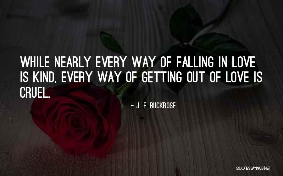 Romagosa Barron Quotes By J. E. Buckrose Romagosa Barron Quotes By J. E. Buckrose