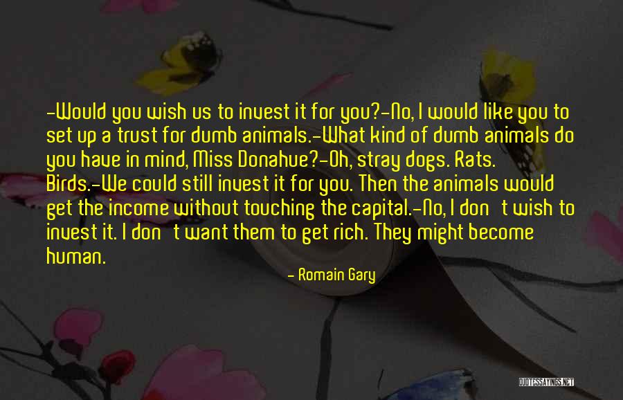 Romain Gary Quotes 1506111 Romain Gary Quotes 1506111