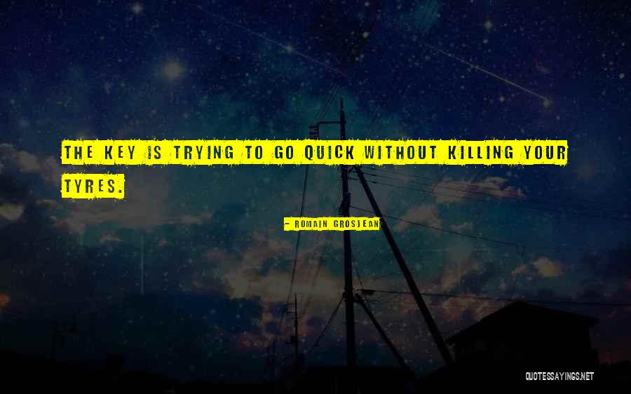 Romain Grosjean Quotes 1404668 Romain Grosjean Quotes 1404668