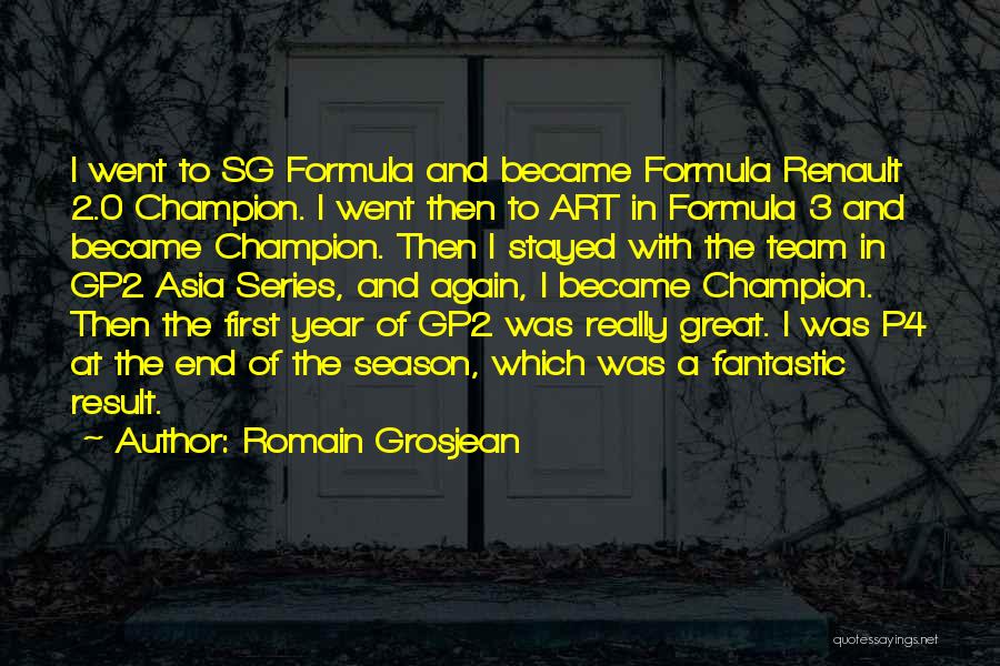 Romain Grosjean Quotes 2108926