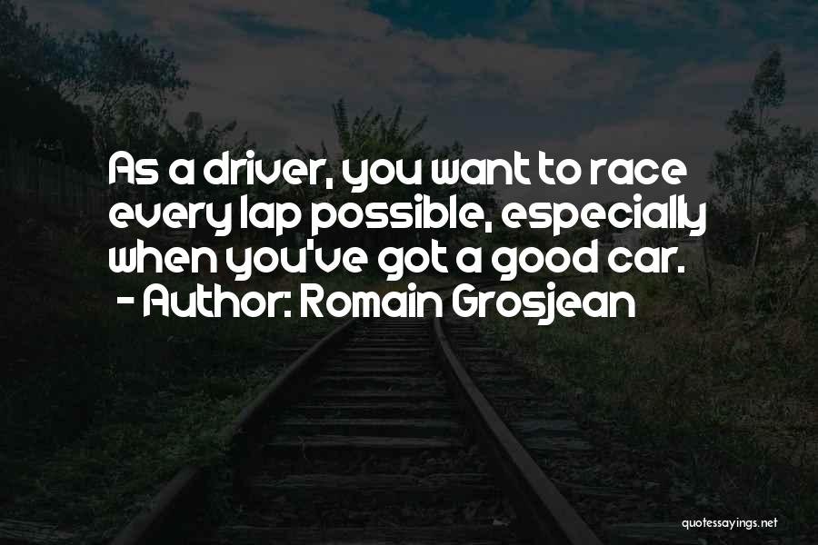 Romain Grosjean Quotes 439911