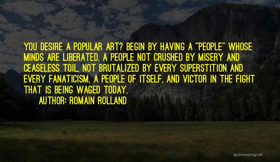 Romain Rolland Art Quotes By Romain Rolland