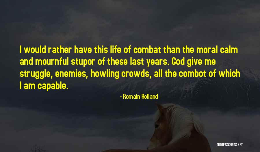 Romain Rolland Quotes 1740646 Romain Rolland Quotes 1740646
