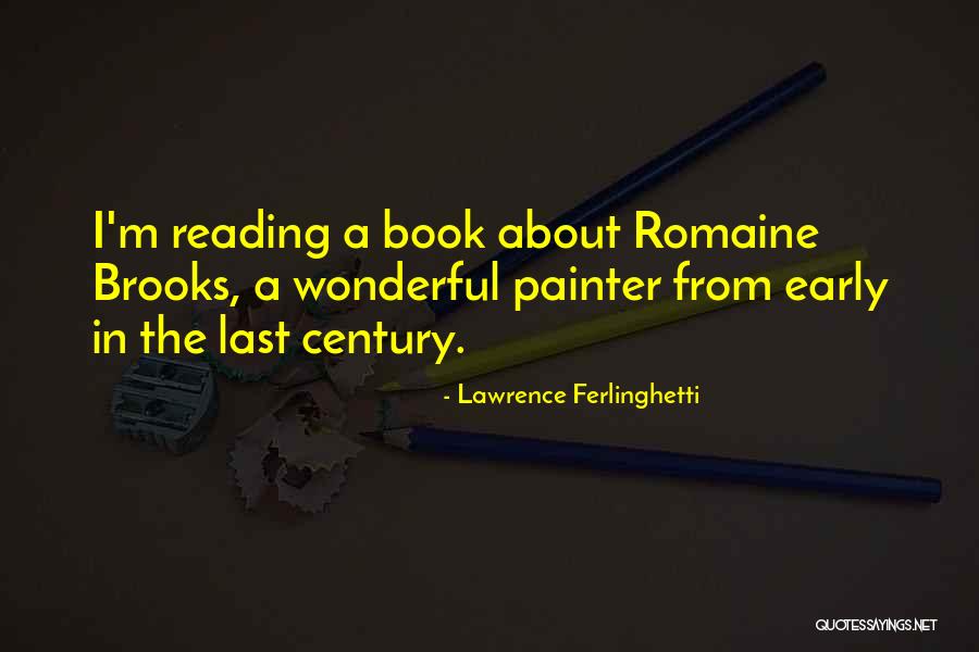 Romaine Quotes By Lawrence Ferlinghetti Romaine Quotes By Lawrence Ferlinghetti