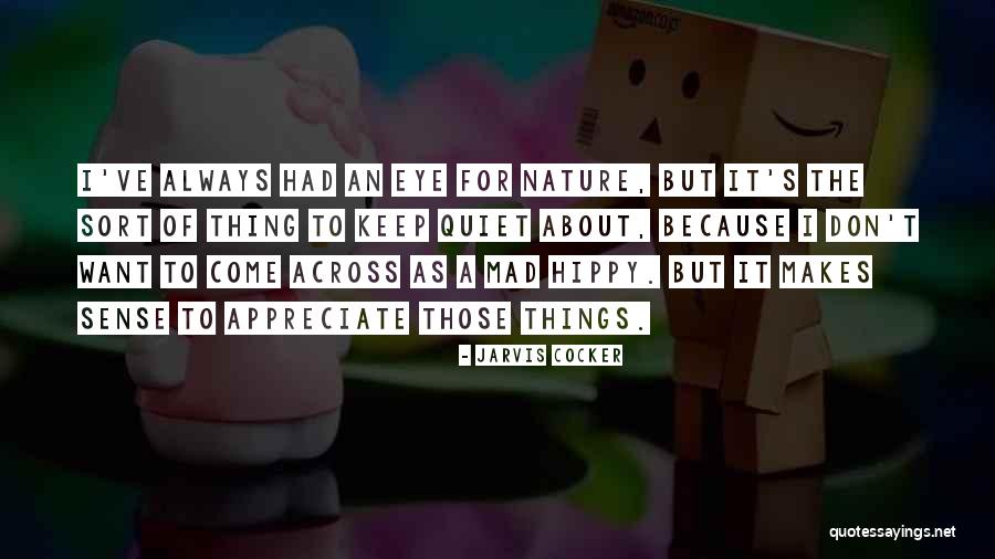 Romaine Tenney Quotes By Jarvis Cocker Romaine Tenney Quotes By Jarvis Cocker