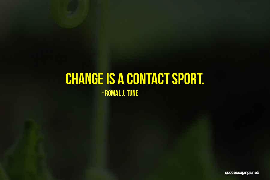 Romal J. Tune Quotes 668727 Romal J. Tune Quotes 668727