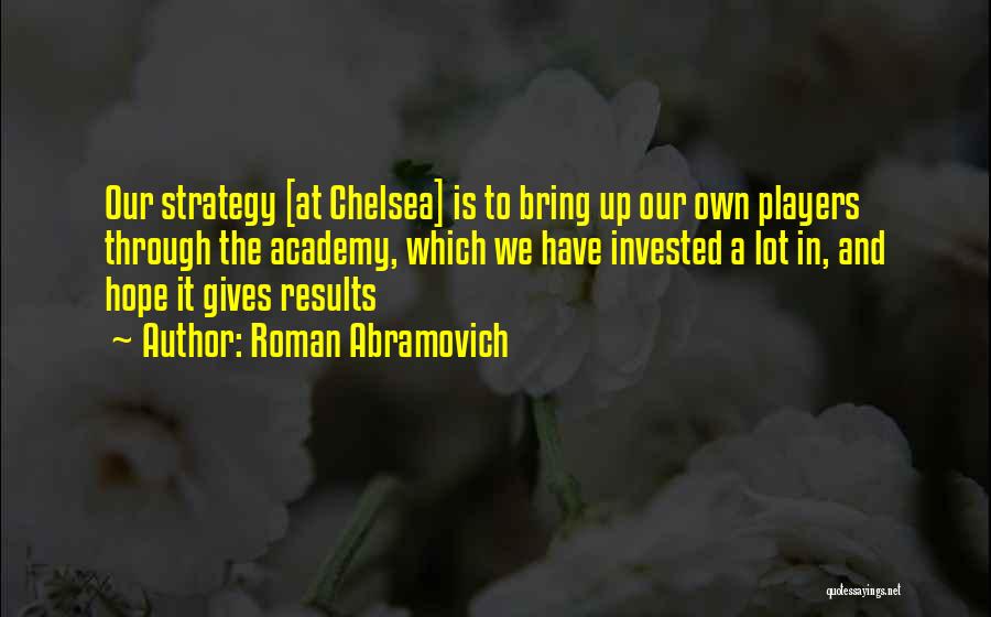 Roman Abramovich Quotes 1600636
