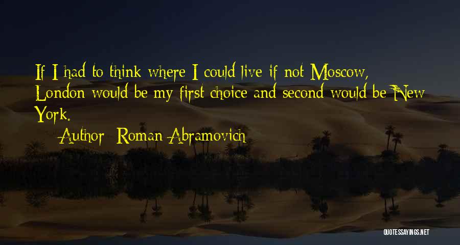 Roman Abramovich Quotes 2086434