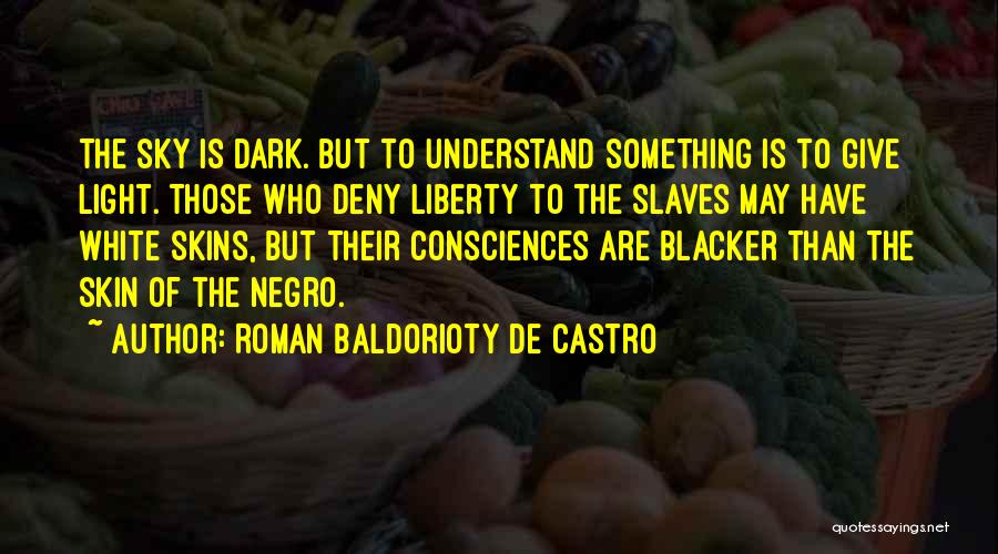 Roman Baldorioty De Castro Quotes 684039