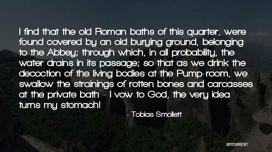 Roman Baths Quotes By Tobias Smollett