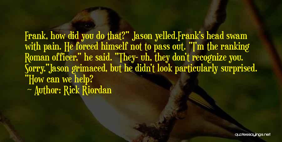 Roman Centurion Quotes By Rick Riordan