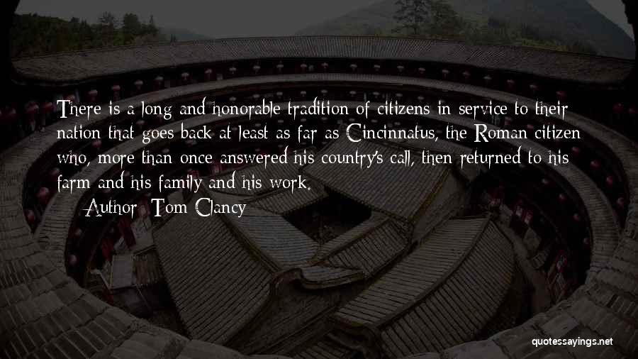 Roman Cincinnatus Quotes By Tom Clancy