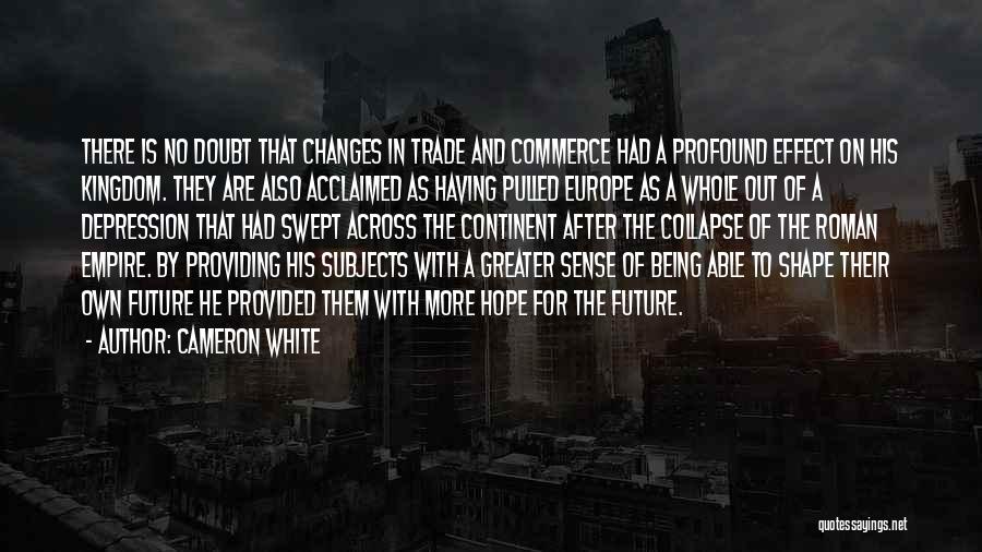 Roman Collapse Quotes By Cameron White