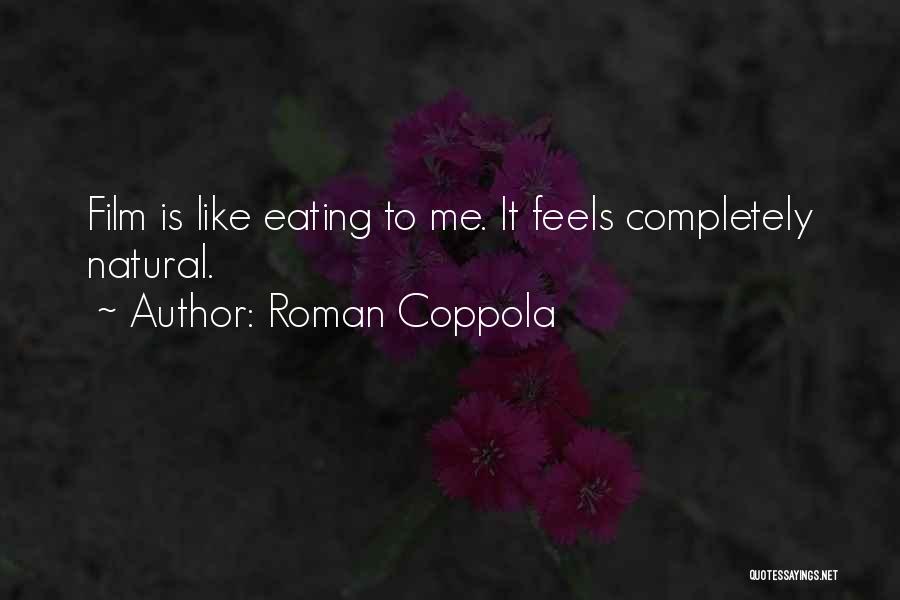 Roman Coppola Quotes 1437583 Roman Coppola Quotes 1437583