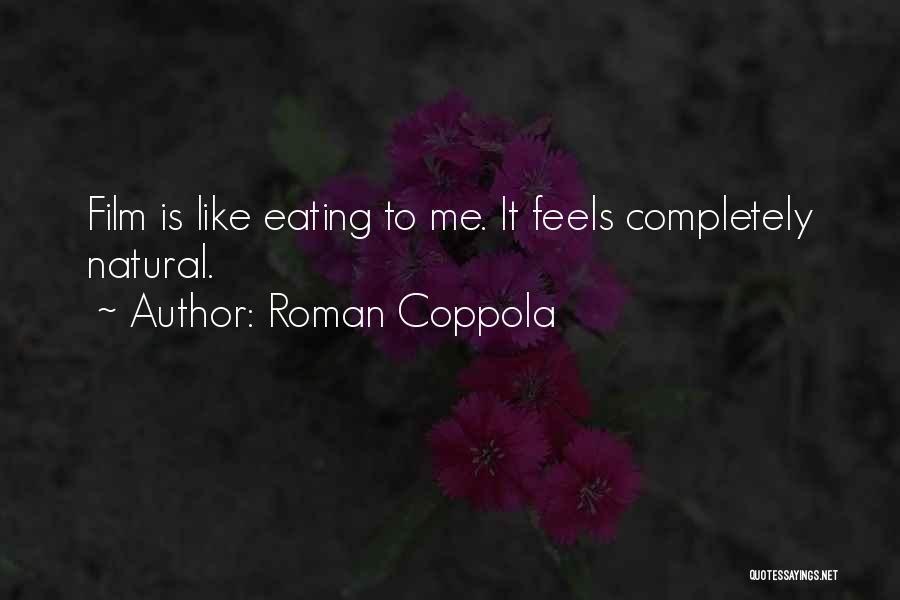 Roman Coppola Quotes 1437583