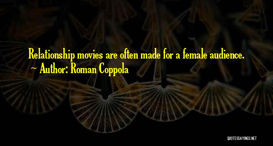 Roman Coppola Quotes 1474604