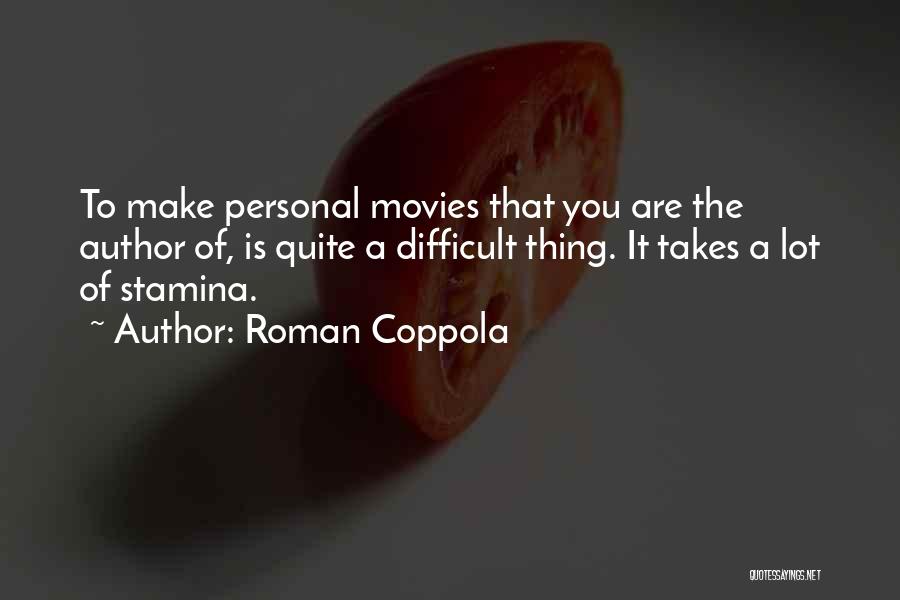 Roman Coppola Quotes 1498477