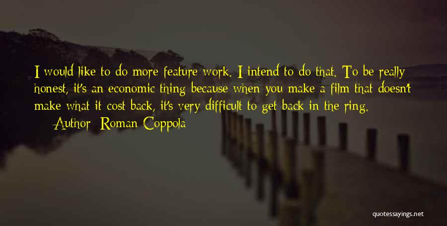 Roman Coppola Quotes 1568094 Roman Coppola Quotes 1568094