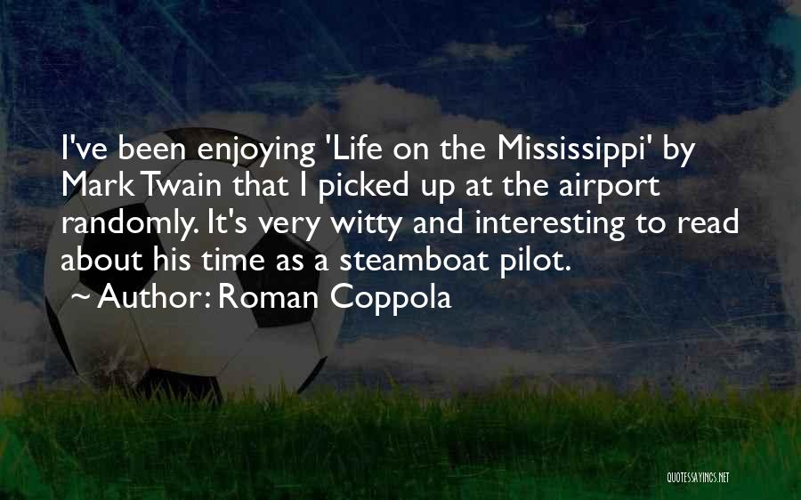 Roman Coppola Quotes 2194025 Roman Coppola Quotes 2194025