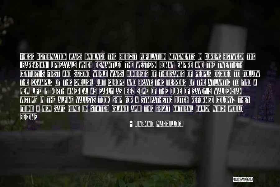 Roman English Quotes By Diarmaid MacCulloch Roman English Quotes By Diarmaid MacCulloch
