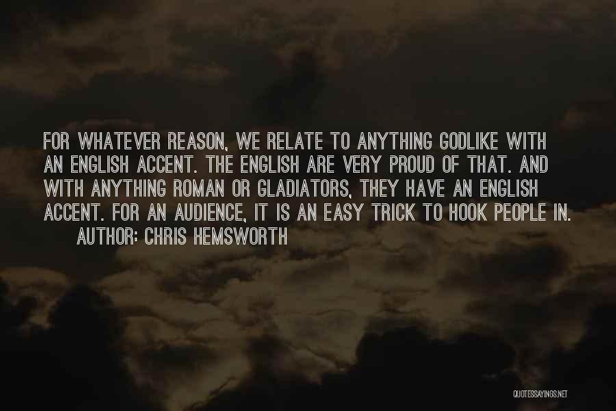 Roman Gladiators Quotes By Chris Hemsworth