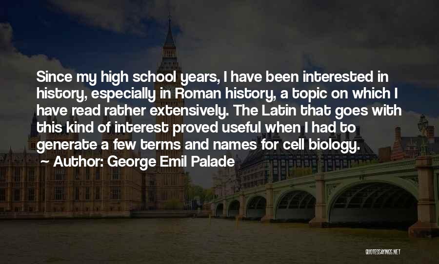 Roman Latin Quotes By George Emil Palade